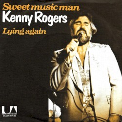 Sweet Music Man / Lying Again