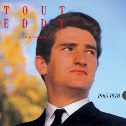 Tout Eddy... ou presque : 1965-1970