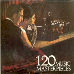 120 Music Masterpieces Highlights Vol. 2