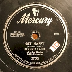 Get Happy / I Would Do Most Anything for You