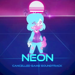 Neon (Canceled Game Soundtrack)