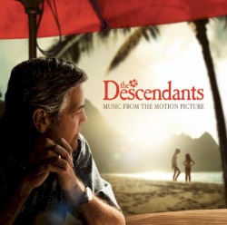 The Descendants: Music from the Motion Picture