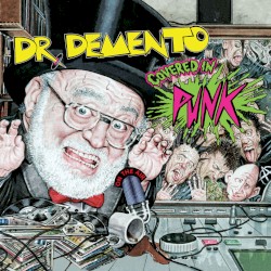 Dr. Demento Covered in Punk