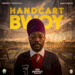 Hand Cart Bwoy (25th Anniversary Edition)