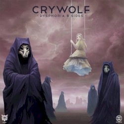 Dysphoria B Sides