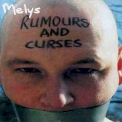 Rumours and Curses