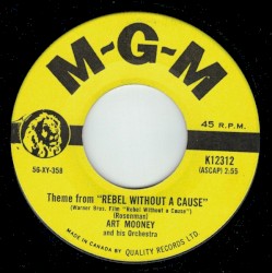 Theme From "Rebel Without a Cause" / Theme From "East of Eden"