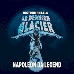 Le Dernier Glacier (Instrumentals)