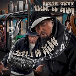 Juxx & Da Julah