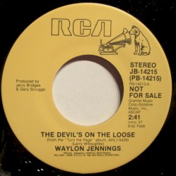 The Devil’s on the Loose / Ain’t No Road Too Long