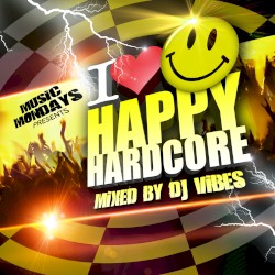 I Love Happy Hardcore