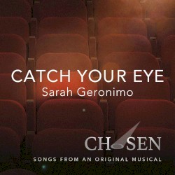Catch Your Eye (Sarah’s Theme)