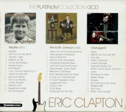 The Platinum Collection: Reptile / Me & Mr Johnson / Unplugged