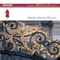 Complete Mozart Edition, Vol. 6: Quintets, Quartets, Trios, etc.