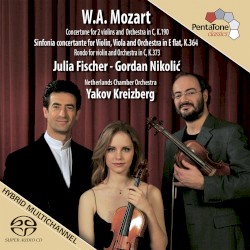 Sinfonia Concertante in E‐flat major, K. 364 / Rondo in C major, K. 373 / Concertone in C major, K. 190