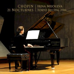 Chopin - 21 Nocturnes (Tokyo Recital 2016)