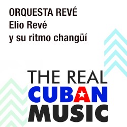 Elio Revé y su ritmo changüí