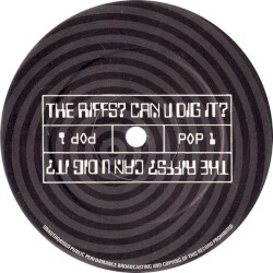 The Riffs? Can U Dig It?