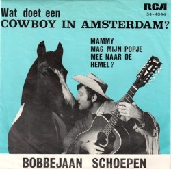 Wat doet een cowboy in Amsterdam? / Mammy mag mijn popje mee naar de hemel?