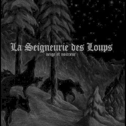 La seigneurie des loups