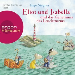 Eliot und Isabella und das Geheimnis des Leuchtturms