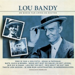 Lou Bandy: De keuze van Annie de Reuver