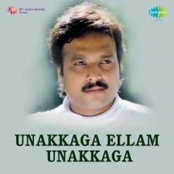 Unakkaga Ellam Unakkaga