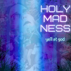 holy madness