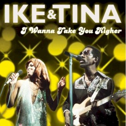 I Wanna Take You Higher