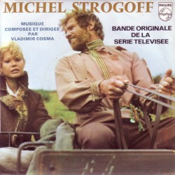 Michel Strogoff (Musique du feuilleton télévisé)