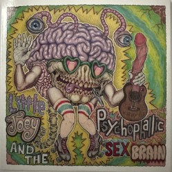 Little Joey and the Psychophallic Sex Brain