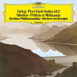 Grieg: Peer Gynt Suites 1 & 2 / Sibelius: Pelléas et Mélisande