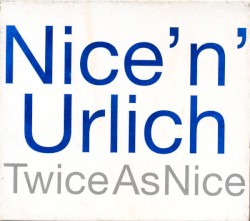 Twice As Nice