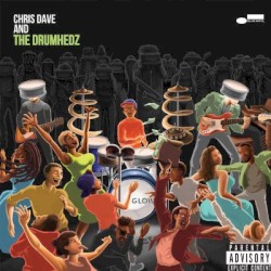 Chris Dave and The Drumhedz
