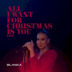 All I Want for Christmas Is You (live)