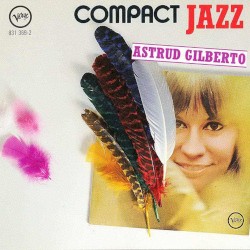 Compact Jazz: Astrud Gilberto