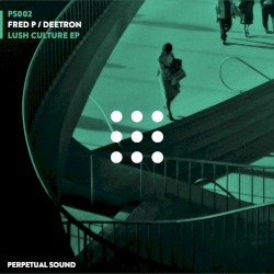 Lush Culture EP