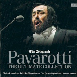 Pavarotti: The Ultimate Collection, Volume 1