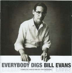 Everybody Digs Bill Evans: Complete 1958/59 Winter Trio Sessions