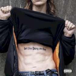 Set This Thing on Fire