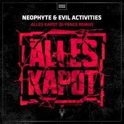 Alles Kapot (D-Fence Remix)