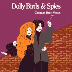 Dolly Birds & Spies