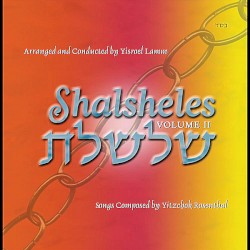 Shalsheles, Vol. II