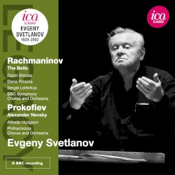 Rachmaninov: The Bells / Prokofiev: Alexander Nevsky
