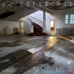 good music to feel bad to