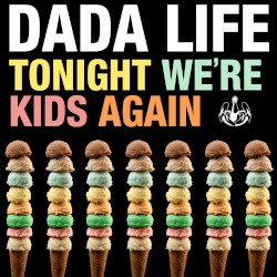 Tonight We’re Kids Again