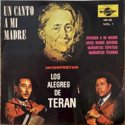 Un canto a mi madre, vol. i