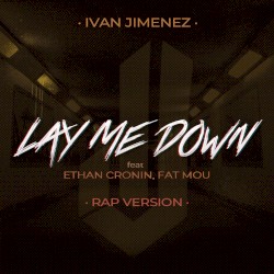 Lay me Down (Rap Version)