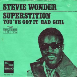 Superstition / You've Got It Bad Girl