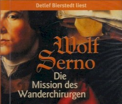 Die Mission des Wanderchirurgen